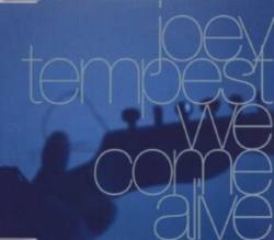 Joey Tempest : We Come Alive